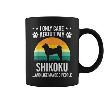 I Only Care About My Shikoku Dog Lover Coffee Mug | Mazezy