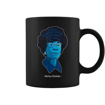 Catalyst Famous Black Quote Shirley Chisholm Coffee Mug | Mazezy