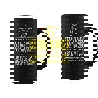Im A Catering Manager Coffee Mug | Mazezy