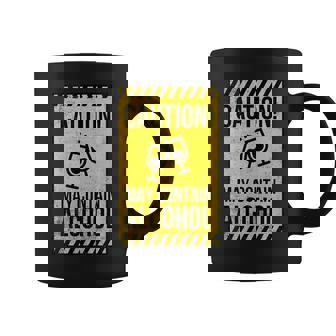 Caution May Contain Alcohol - Funny Alcohol Coffee Mug | Mazezy
