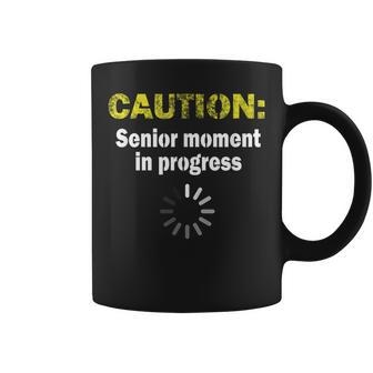 Caution Senior Moment Old Age Gag Retirement Senile Coffee Mug | Mazezy