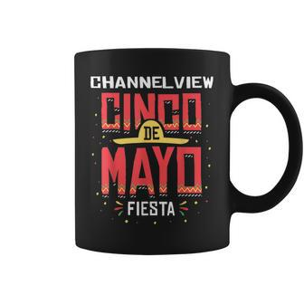Channelview Texas Cinco De Mayo Celebration Coffee Mug | Mazezy