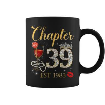 Chapter 39 Years Est 1983 39Th Birthday Red Rose Wine Crown Coffee Mug - Seseable