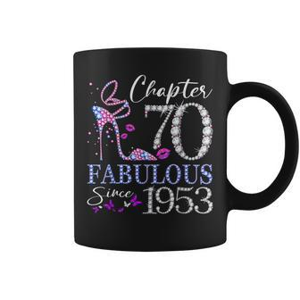 Chapter 70 Fabulous Since 1953 70Th Birthday Queen Diamond Coffee Mug | Mazezy