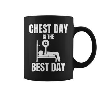 Chest Day Is The Best Day Bench Press Gym Rat Workout Lover Coffee Mug - Monsterry