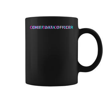 Chief Data Officer First Great Good Luck New Job Coffee Mug | Mazezy