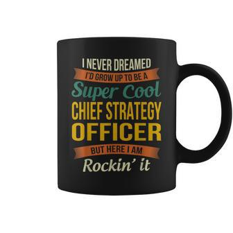 Chief Strategy Officer Appreciation Coffee Mug | Mazezy