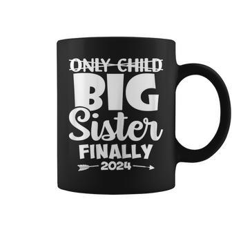 Only Child Expires 2024 Promoted To Big Sister Finally Coffee Mug - Monsterry CA