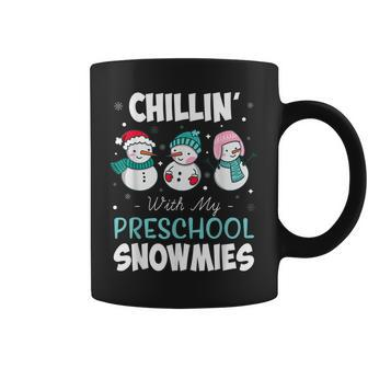 Chillin With My Preschool Snowmies Teacher Christmas Gift Gift For Women Coffee Mug - Thegiftio UK
