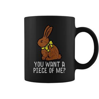 Chocolate Bunny Do You Want Piece Of Me Funny Easter Rabbit Gifts For Rabbit Lovers Funny Gifts Coffee Mug | Mazezy