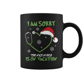 Christmas I'm Sorry The Nice Nurse Is On Vacation Nurse Coffee Mug - Thegiftio UK