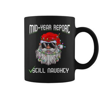 Christmas In July - Mid Year Report Still Naughty Santa July Coffee Mug - Monsterry