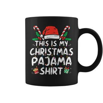 This Is My Christmas Pajama Xmas Pjs Women Coffee Mug - Seseable