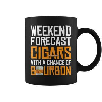 Cigar And Bourbon Lovers Weekend Forecast T Coffee Mug - Seseable