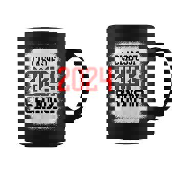 Class Of 2024 Senior 2024 Graduation Or First Day Of School Coffee Mug | Mazezy