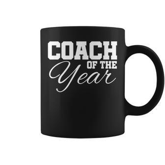 Coach Of The Year Sports Team End Of Season Recognition Coffee Mug | Mazezy