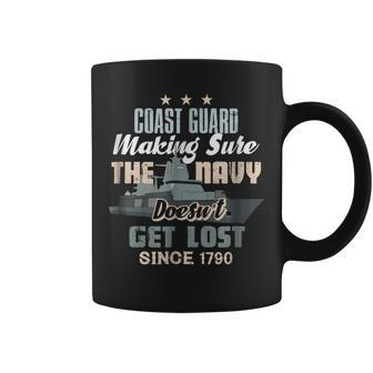Coast Guard Making Sure The Navy Doesnt Get Lost T Coffee Mug | Mazezy