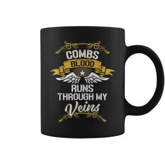 Combs Blood Runs Through My Veins Coffee Mug - Seseable
