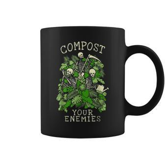 Compost Your Enemies Funny Garden Plant Gardening Lover Coffee Mug - Seseable