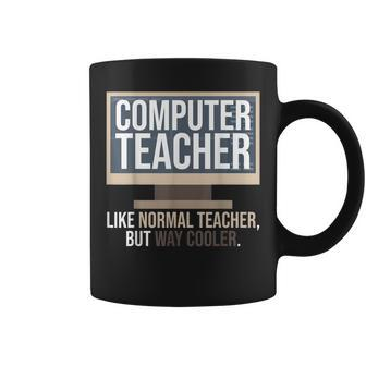 Computer Teacher Definition Computer Literacy Teacher Coffee Mug | Mazezy