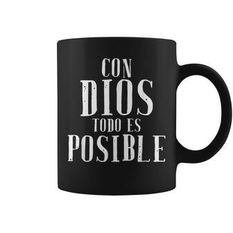 Con Dios Todo Es Posible Christian Spanish Espanol Coffee Mug | Mazezy AU