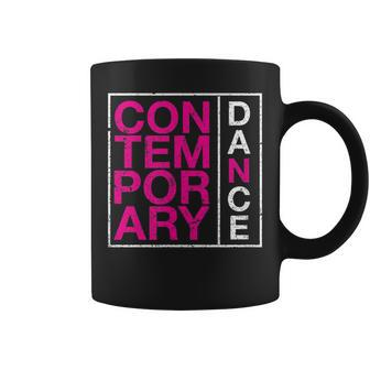 Contemporary Dance For Modern Dancers And Teachers Coffee Mug | Mazezy