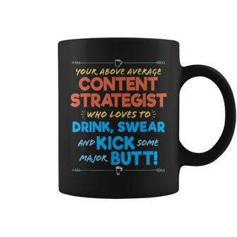 Content Strategist Job Drink & Swear Humor Joke Coffee Mug | Mazezy