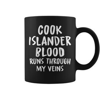 Cook Islander Blood Runs Through My Veins Novelty Word Coffee Mug - Seseable