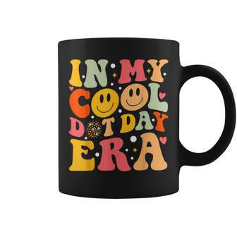 In My Cool Dot Day Era International Polka Dot Day 2023 Coffee Mug | Mazezy CA