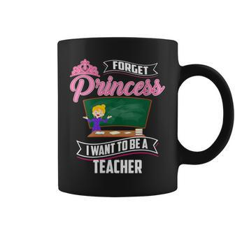 Cool Forget Princess Teacher Education Tutor Coffee Mug | Mazezy