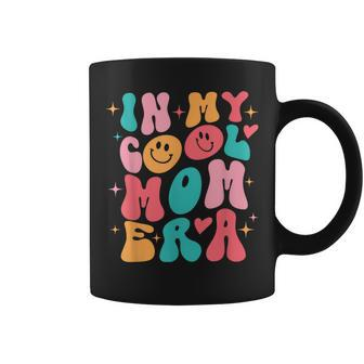 In My Cool Mom Era Groovy Mom Life Coffee Mug | Mazezy AU