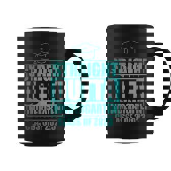 Cool Straight Outta Kindergarten Class Of 2023 Graduation Coffee Mug | Mazezy