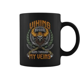 Cool Viking Blood Runs Through My Veins Coffee Mug - Seseable