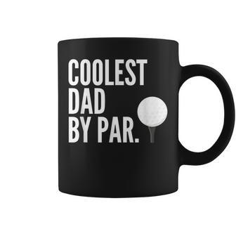 Coolest Dad By Par Golfing Pun | Funny Fathers Golf Coffee Mug | Mazezy