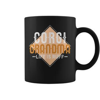 Corgi Grandma Funny Mothers Day Dog Lover Gift Life Coffee Mug | Mazezy