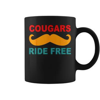 Cougars Ride Free Mustache Rides Cougar Bait Vintage Coffee Mug | Mazezy