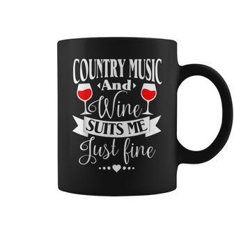 Country Music And Wine Suits Me Just Fine T Coffee Mug - Seseable