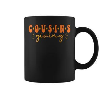Cousins Giving Thanksgiving Cousin Matching Coffee Mug | Mazezy