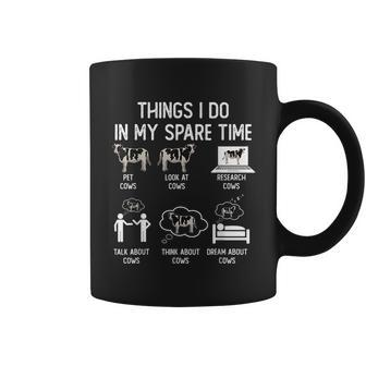 Cow Farm Things I Do In My Spare Time Cow Pet Farming Farm Funny Gifts Coffee Mug | Mazezy