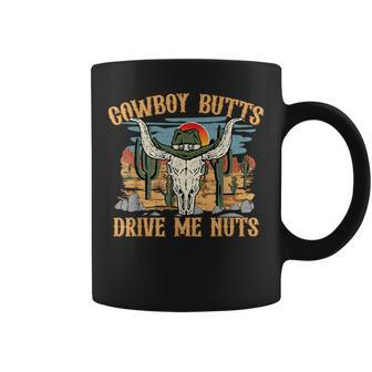 Cowboy Butts Drive Me Nuts Western Country Costume Coffee Mug - Thegiftio UK