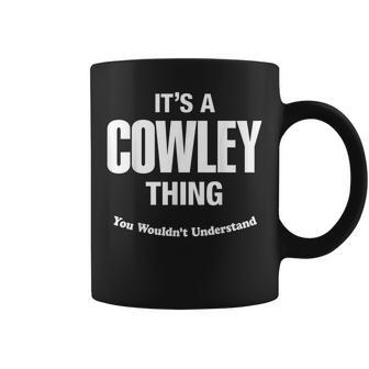 Cowley Thing Name Family Reunion Funny Family Reunion Funny Designs Funny Gifts Coffee Mug | Mazezy