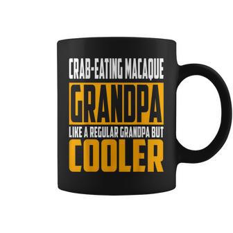 Crab-Eating Macaque Grandpa Like A Grandpa But Cooler Coffee Mug | Mazezy