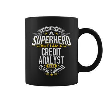 Credit Analyst T Idea Superhero Coffee Mug | Mazezy