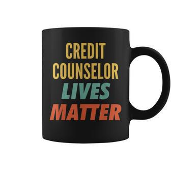 Credit Counselor Lives Matter Coffee Mug | Mazezy