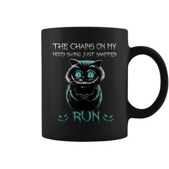 Creepy Cat Funny The Chains On My Mood Swing Just Snapped Creepy Funny Gifts Coffee Mug | Mazezy