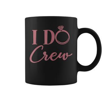 I Do Crew Bachelorette Party Bridal Party Matching Group Coffee Mug - Thegiftio UK