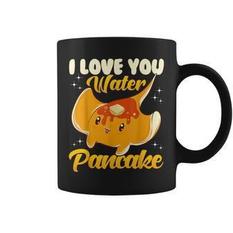 Cute & I Love You Water Pancake Stingray Pun Coffee Mug | Mazezy