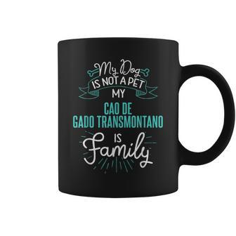 Cute Cao De Gado Transmontano Family Dog For Wome Coffee Mug | Mazezy