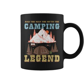 Cute Fathers Day - Dad The Man The Myth The Camping Legend Coffee Mug | Mazezy