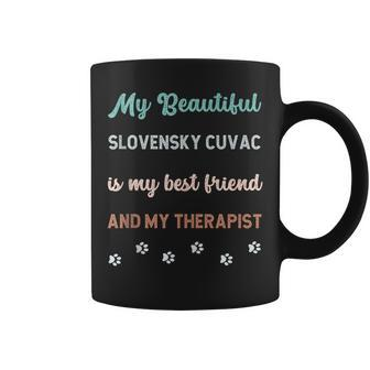 Cute Slovensky Cuvac Dog Dad Mum Friend And Therapist Coffee Mug | Mazezy